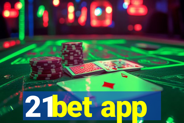 21bet app